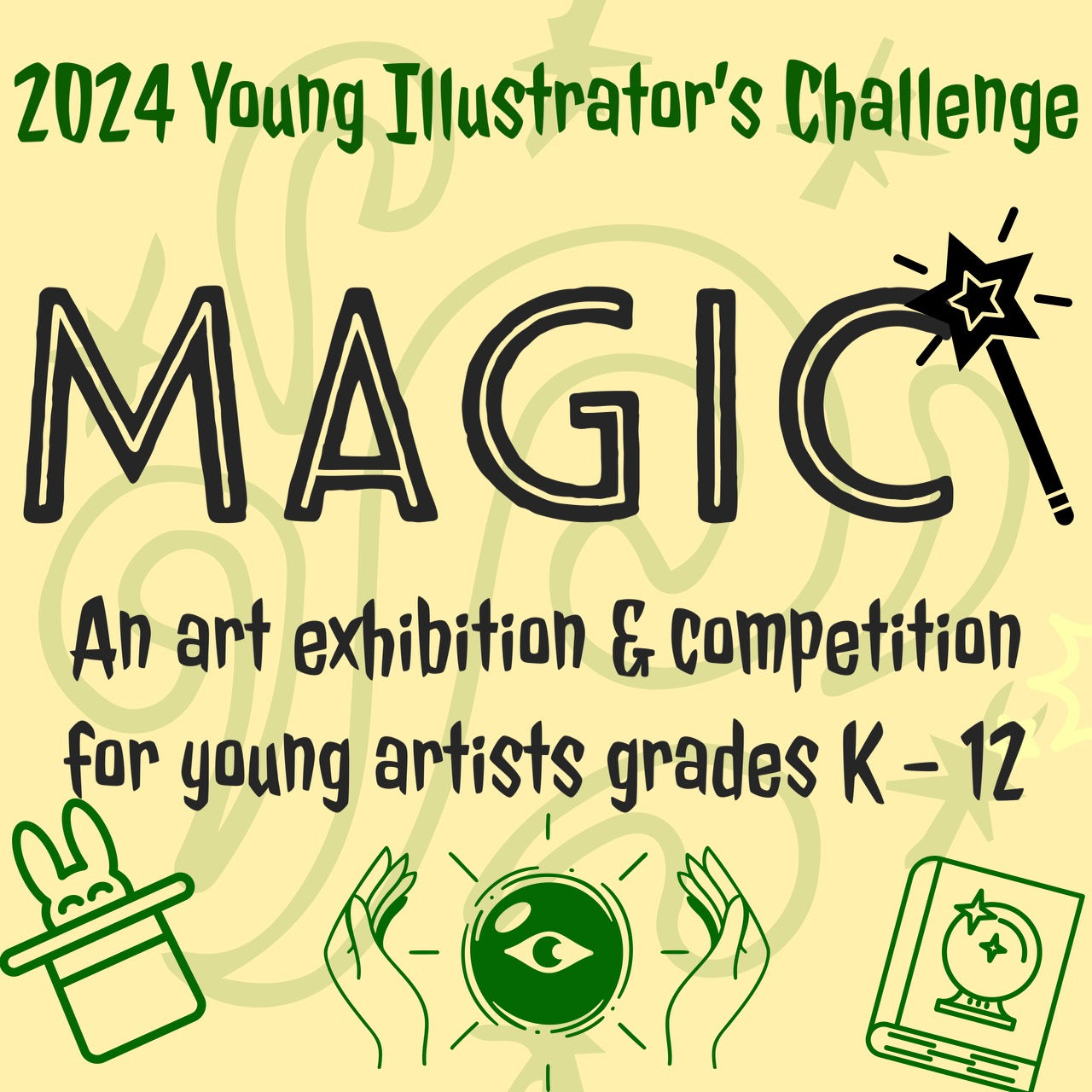 5 - 18 Young Illustrators Challenge Registration; Reception - May 18th @ 5pm