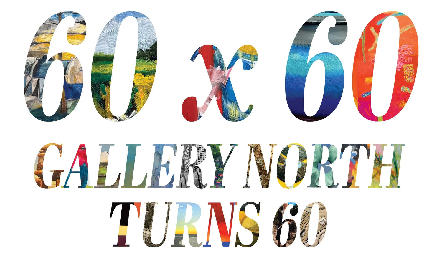 60 x 60: Gallery North Turns 60