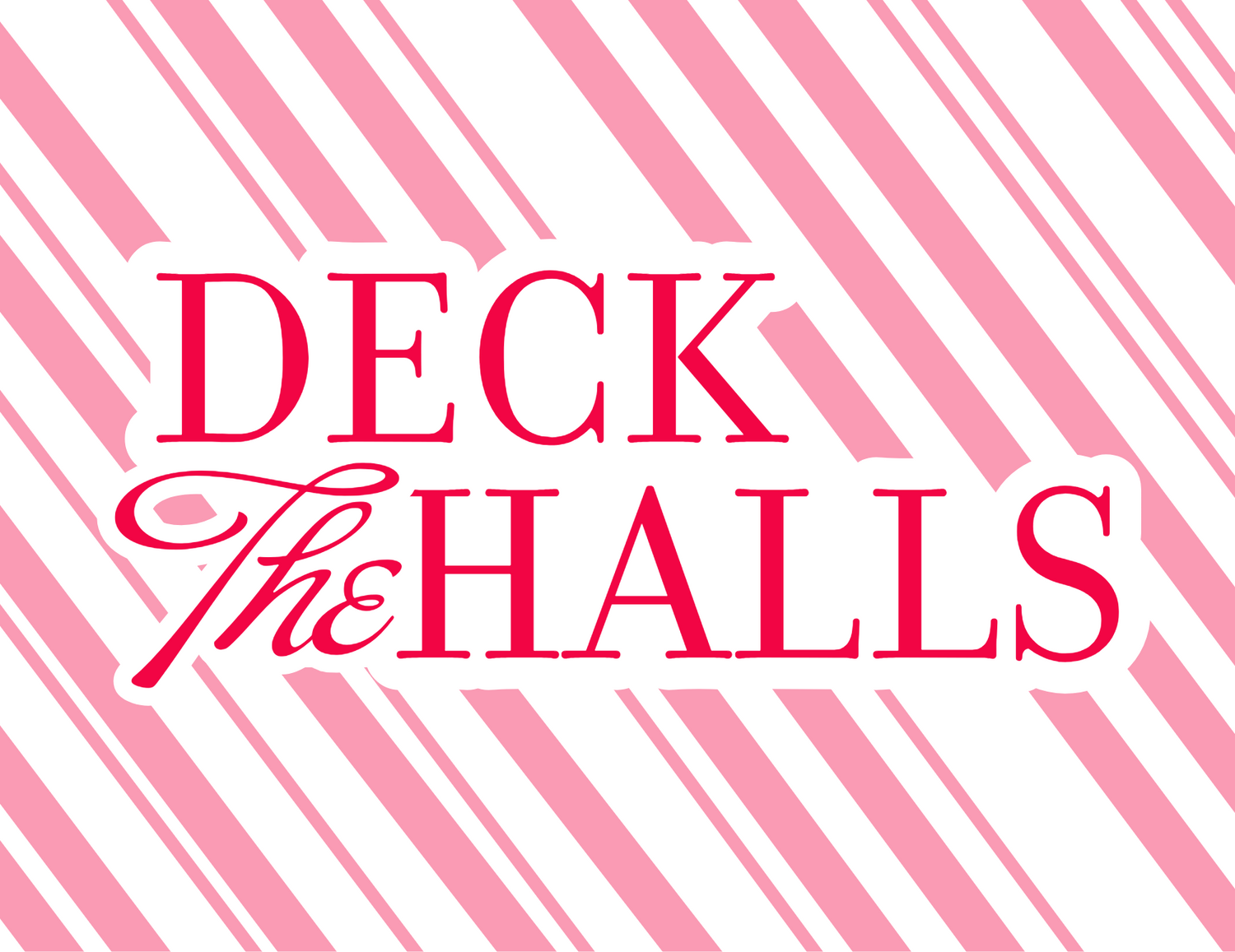 Deck the Halls 2025