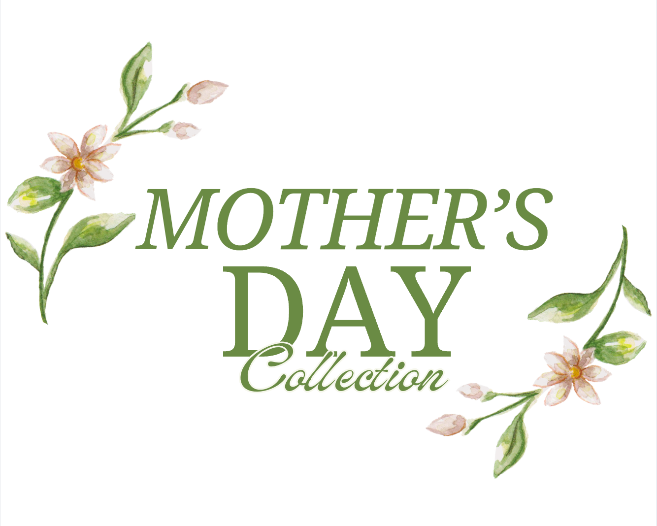 Mother's Day Collection 2026