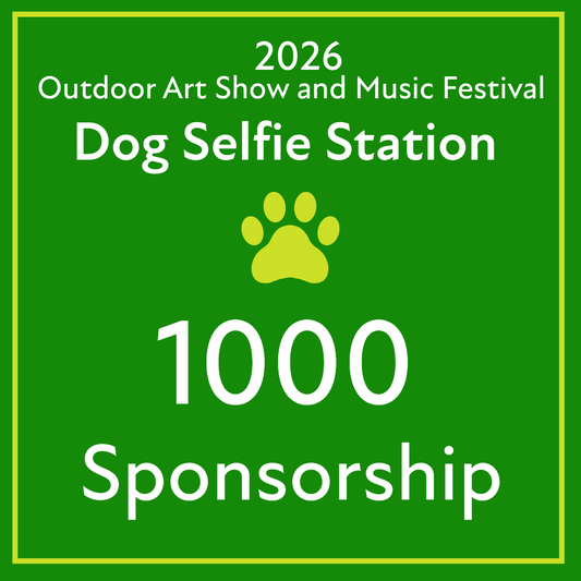 2026 Outdoor Art Show and Music Festival Dog Selfie Station Sponsorship