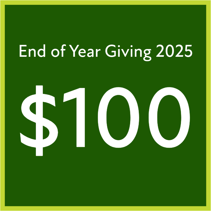 End of Year Giving 2025 - $100