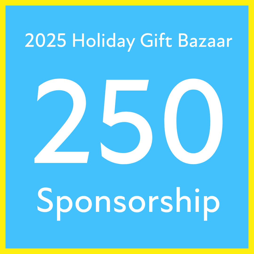 $250 Holiday Gift Bazaar Sponsor