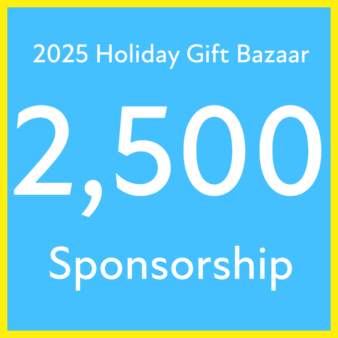 $2,500 Holiday Gift Bazaar Title Sponsor