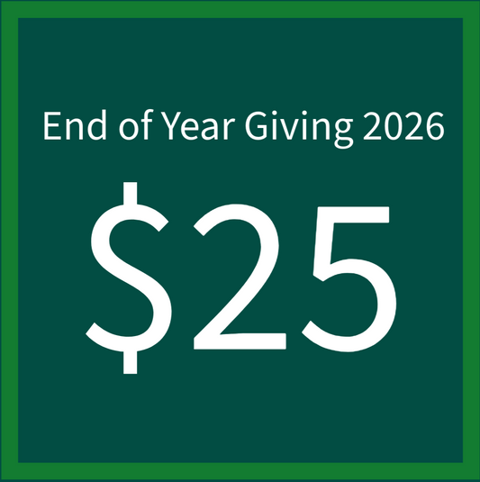 End of Year Giving 2026 - $25