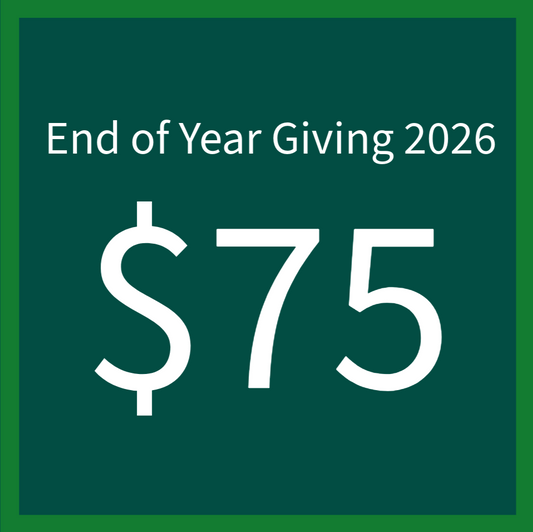 End of Year Giving 2026 - $75