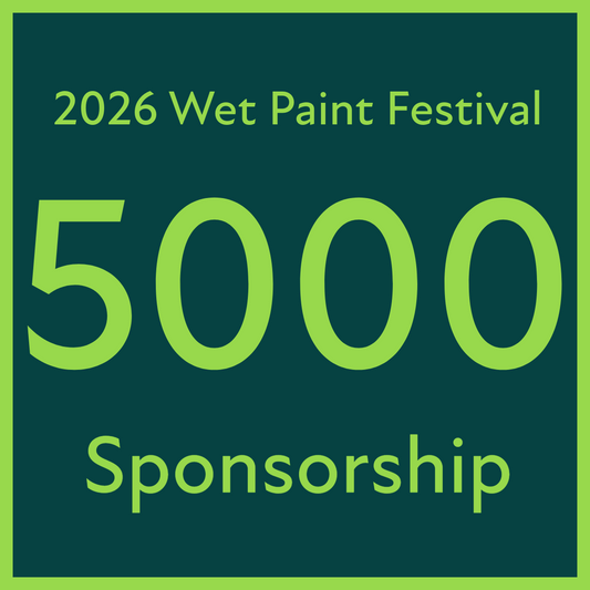 2026 Wet Paint Festival Sponsorship - $5000