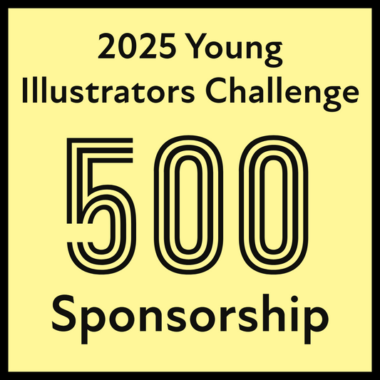 $500 - 2025 Young Illustrators Challenge Sponsorship